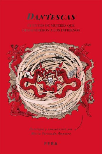 DANTESCAS - Cuentos de mujeres que descendieron a los infiernos