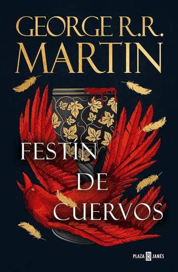 FESTIN DE CUERVOS. Canción de hielo y fuego IV
