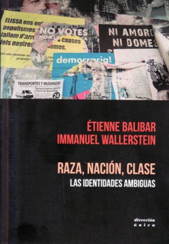 RAZA, NACION, CLASE- LAS IDENTIDADES AMBIGUAS