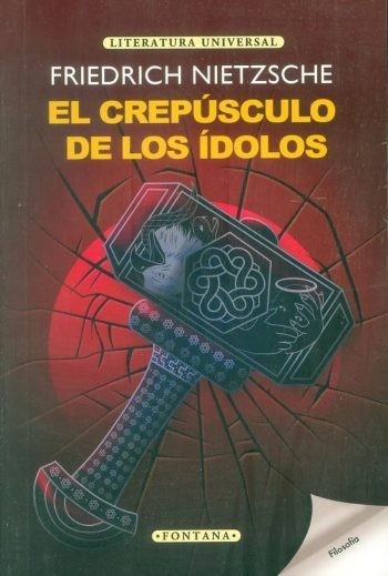 EL CREPUSCULO DE LOS IDOLOS
