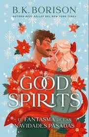 GOOD SPIRITS - EL FANTASMA DE LAS NAVIDADES PASADAS