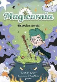 MAGICORNIA 2: LA POCION SECRETA