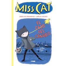 MISS CAT - EL CASO DEL CANARIO