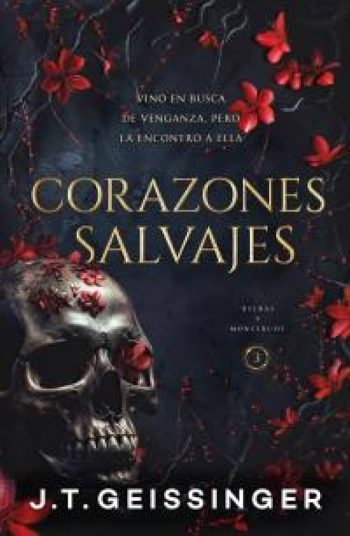 CORAZONES SALVAJES (REINAS Y MONSTRUOS 3)