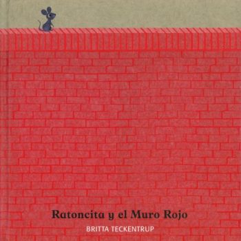 RATONCITA Y EL MURO ROJO