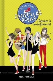 EL CLUB DE LAS ZAPATILLAS ROJAS - TOGETHER LO CONSEGUIREMOS