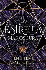 LA ESTRELLA MAS OSCURA - SAGA ORIGIN 1