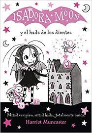 ISADORA MOON Y EL HADA DE LOS DIENTES