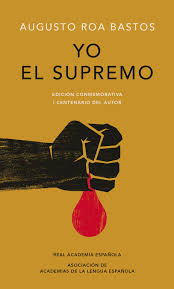 YO EL SUPREMO (EDICIÓN CONMEMORATIVA RAE)