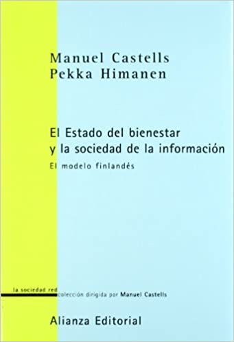 LA SOCIEDAD DE LA INFORMACION Y EL ESTADO DE BIENESTAR. El modelo finandes