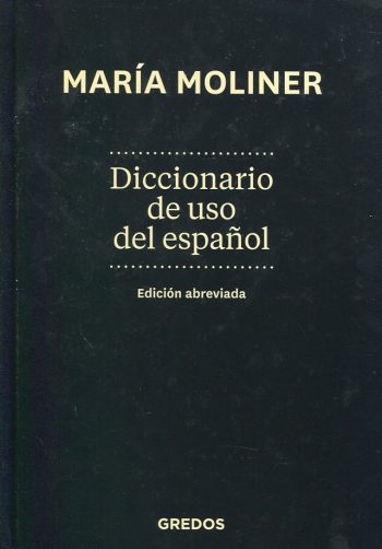 DICCIONARIO DE USO DEL ESPAÑOL (EDICION ABREVIADA)