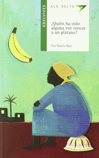 ¿QUIEN A OIDO ALGUNA VEZ RONCAR A UN PLATANO?