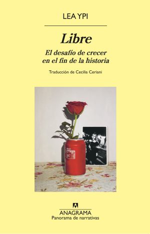 LIBRE - El desafío de crecer en el fin de la historia