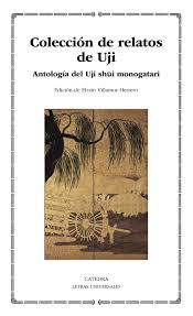 COLECCIÓN DE RELATOS DE UJI - Antología del Uji shui monogatari
