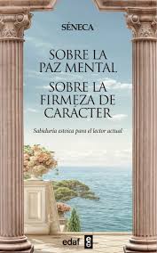 SOBRE LA PAZ MENTAL - SOBRE LA FIRMEZA DE CARÁCTER