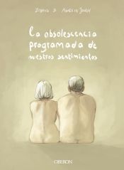 LA OBSOLENCIA PROGRAMADA DE NUESTROS SENTIMIENTOS