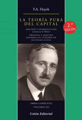 LA TEORIA PURA DEL CAPITAL - OBRAS COMPLETAS VOLUMEN XII