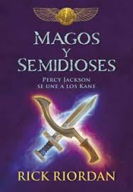 MAGOS Y SEMIDIOSES (TD) PERCY SE UNE A LOS KANE