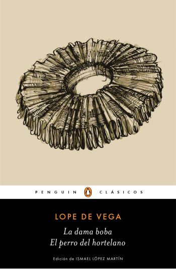 LA DAMA BOBA. EL PERRO DEL HORTELANO.
