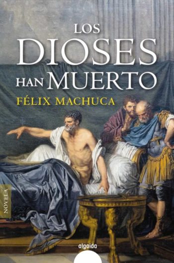 LOS DIOSES HAN MUERTO (TRILOGÍA ROMANA DE HÍSPALIS 3)