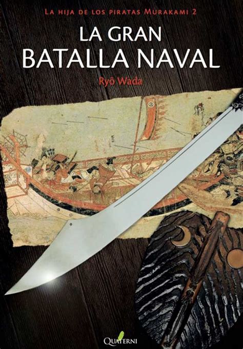 LA GRAN BATALLA NAVAL