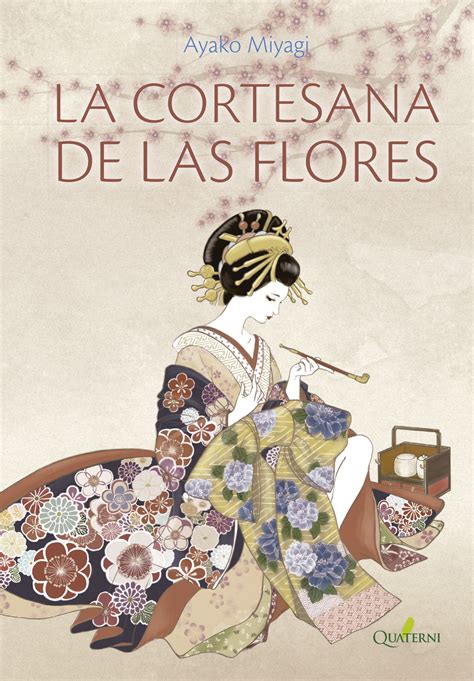 LA CORTESANA DE LAS FLORES