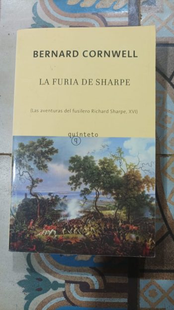 FURIA DE SHARPE, LA. (Las aventuras del fusilero Richard Sharpe, XVI)