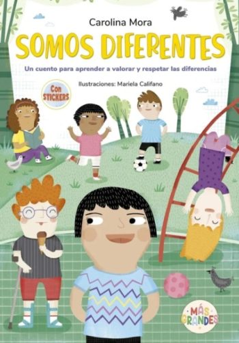 SOMOS DIFERENTES - Un cuento para aprender a valorar y respetar las diferencias