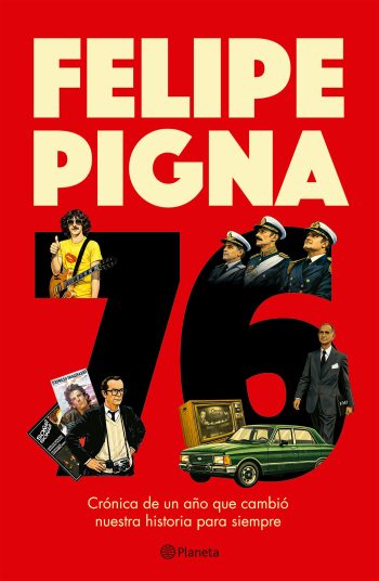 76 - Crónica de un año que cambio nuestra historia para siempre