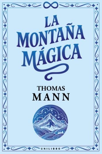 LA MONTAÑA MAGICA (T.D.)