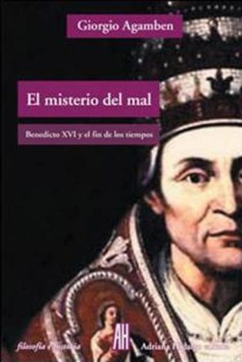 EL MISTERIO DEL MAL - Benedicto XVI y el fin de los tiempos