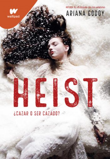HEIST ¿CAZAR O SER CAZADO?