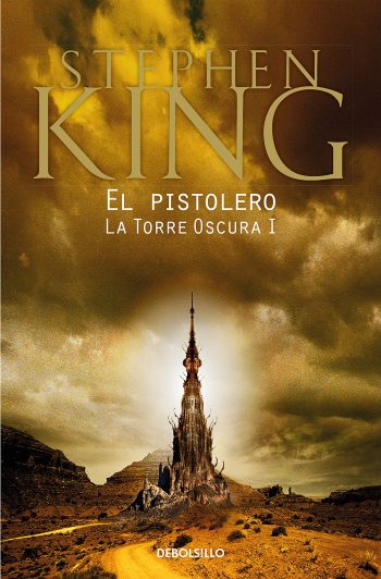 EL PISTOLERO - LA TORRE OSCURA I