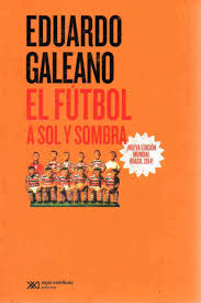 EL FÚTBOL A SOL Y SOMBRA