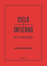 CIELO E INFIERNO DE LA PASTELERIA
