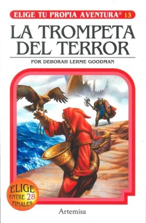 LA TROMPETA DEL TERROR. ELIGE TU PROPIA AVENTURA 13