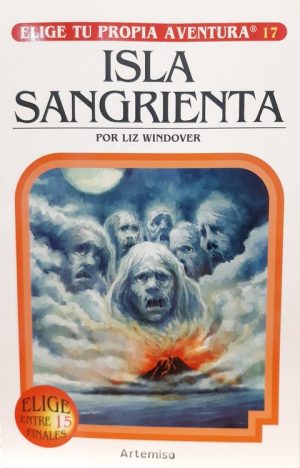 ISLA SANGRIENTA. ELIGE TU PROPIA AVENTURA 17