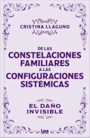 DE LAS CONSTELACIONES FAMILIARES A LAS CONFIGURACIONES SISTEMICAS