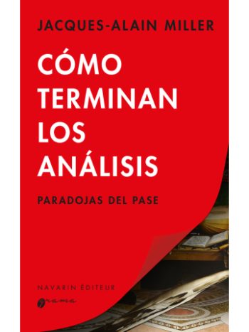 COMO TERMINAN LOS ANÁLISIS - Paradojas del pase