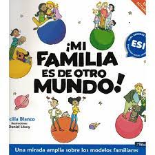 ¡MI FAMILIA ES DE OTRO MUNDO!