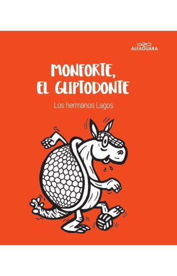 MONFORTE, EL GLIPTODONTE