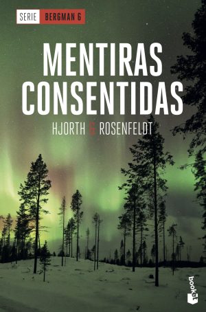 MENTIRAS CONSENTIDAS - SERIE BERGMAN 6