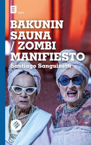 BAKUNIN SAUNA - ZOMBI MANIFIESTO