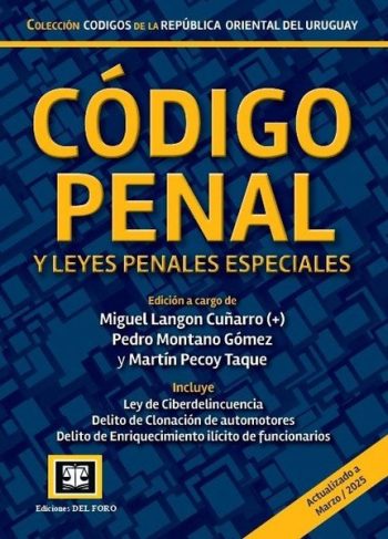CODIGO PENAL Y LEYES PENALES ESPECIALES. Actualizado Marzo 2025