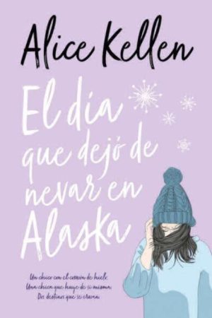 EL DIA QUE DEJO DE NEVAR EN ALASKA