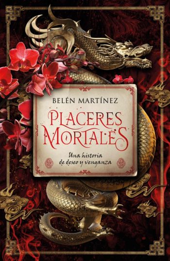 PLACERES MORTALES - Una historia de deseo y venganza