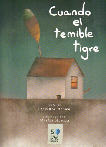 CUANDO EL TEMIBLE TIGRE