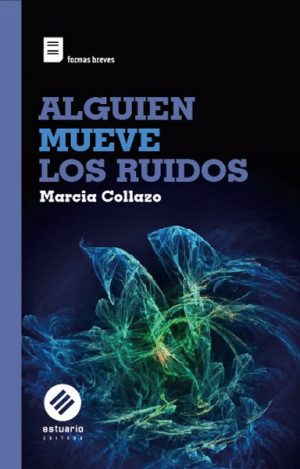 ALGUIEN MUEVE LOS RUIDOS