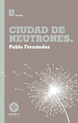 CIUDAD DE NEUTRONES