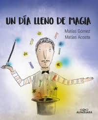 UN DÍA LLENO DE MAGIA